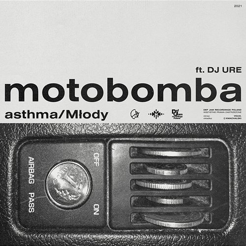 motobomba asthma, Młody feat. DJ Ure
