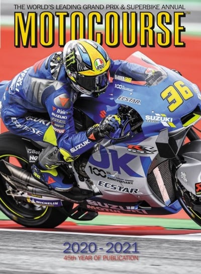 Motocourse 2020-2021 Annual: The Worlds Leading Grand Prix & Superbike Annual Opracowanie zbiorowe