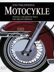 Motocykle. Encyklopedia Hicks Roger