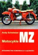 Motocykle MZ od 1950 roku Schwietzer Andy