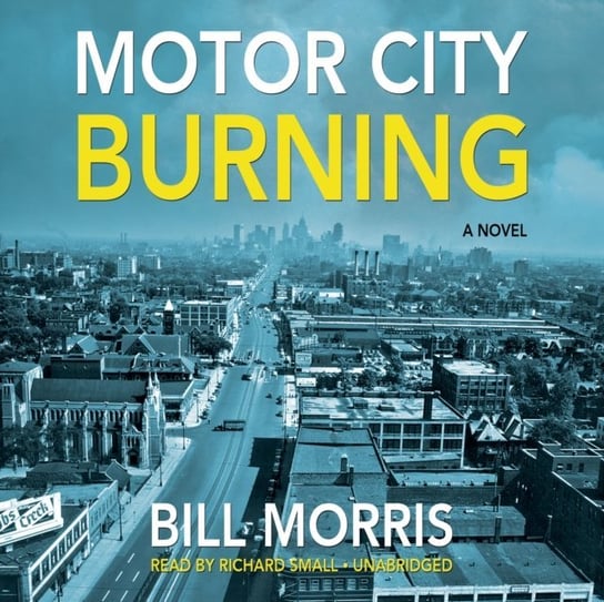 Motor City Burning Morris Bill