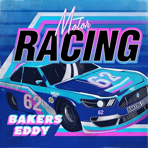 Motor Racing/Easy Steeze Bakers Eddy
