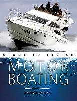 Motorboating Start to Finish - From beginner to advanced - T Pickthall Barry