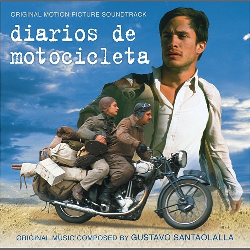 Motorcycle Diaries Gustavo Santaolalla