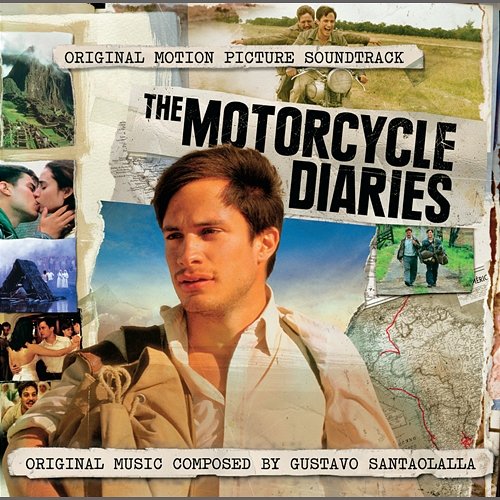 Motorcycle Diaries with additional Music Gustavo Santaolalla