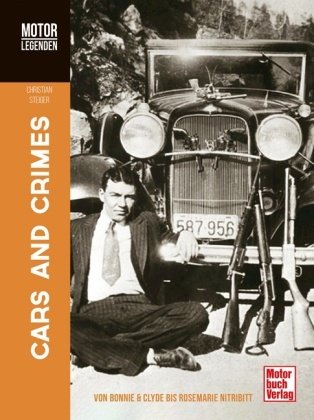 Motorlegenden - Cars and Crimes Motorbuch Verlag