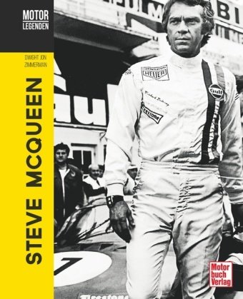 Motorlegenden - Steve McQueen Motorbuch Verlag