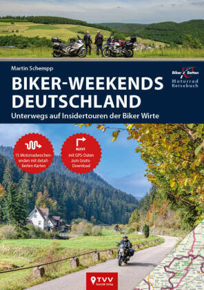 Motorrad Reiseführer Biker Weekends Deutschland TVV Touristik-Verlag GmbH