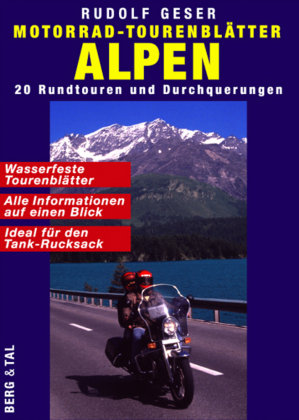 Motorrad-Tourenblätter Alpen Geser Rudolf