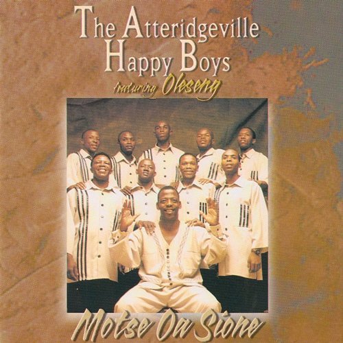 Motse Oa Sione Oleseng And The Atteridgeville Happy Boys