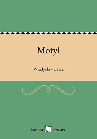 Motyl Bełza Władysław