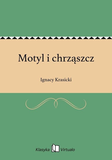 Motyl i chrząszcz Krasicki Ignacy