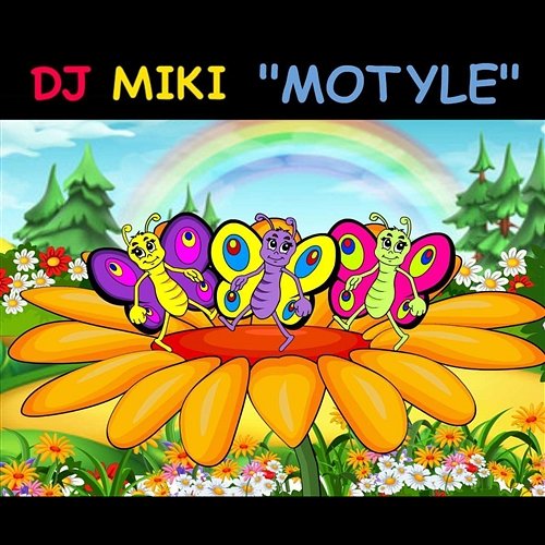 Motyle DJ MIKI