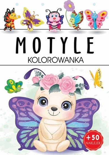 Motyle. Kolorowanka Opracowanie zbiorowe