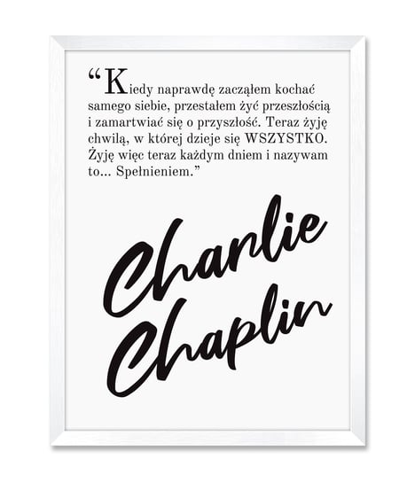 Motywacyjny obraz plakat do loftu z cytatem Charlie Chaplin 32x42 cm iWALL studio