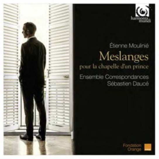 Moulinie: Meslanges Pour La Chapelle Ensemble Correspondances, Dauce Sebastien