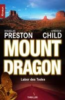 Mount Dragon, Labor des Todes Douglas Preston, Child Lincoln