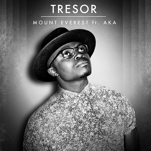Mount Everest Tresor feat. AKA