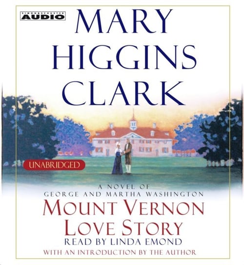 Mount Vernon Love Story Higgins Clark Mary