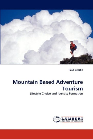 Mountain Based Adventure Tourism Beedie Paul