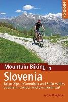 Mountain Biking in Slovenia Houghton Rob