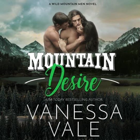 Mountain Desire Vale Vanessa