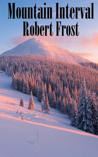 Mountain Interval Frost Robert