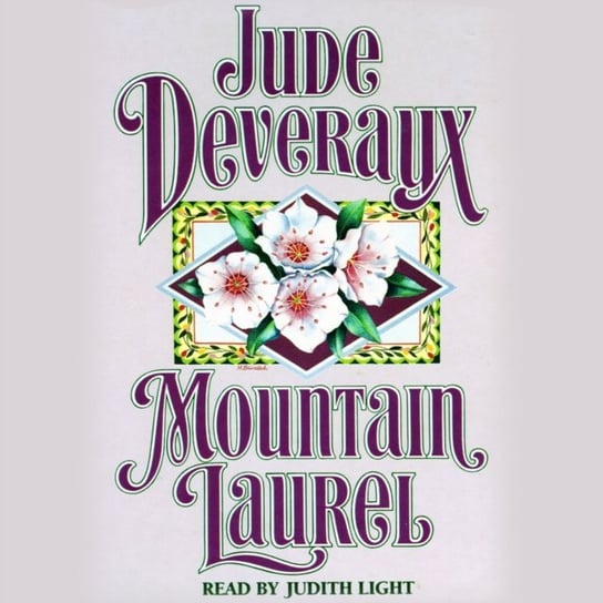 Mountain Laurel Deveraux Jude