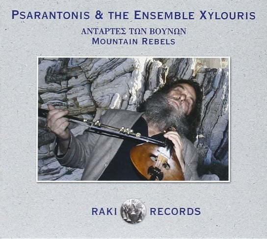 Mountain Rebels Psarantonis, The Ensemble Xylouris