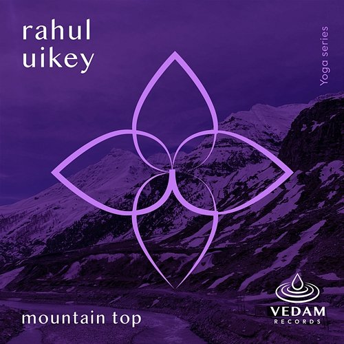 Mountain Top Vedam, Rahul Uikey