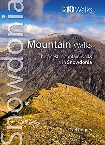 Mountain Walks: The Finest Mountain Walks in Snowdonia Rogers Carl R.