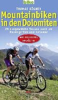 Mountainbiken in den Dolomiten Rogner Thomas