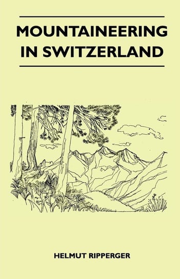 Mountaineering in Switzerland Anon