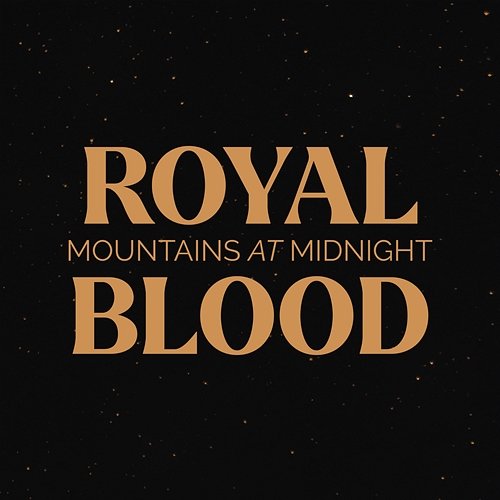 Mountains At Midnight Royal Blood