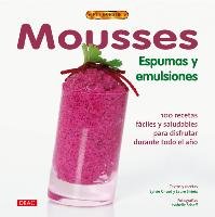 Mousses, espumas y emulsiones Girard Sylvie, Sireix Laure