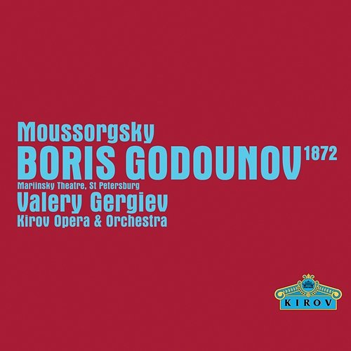 Moussorgsky: Boris Godounov Evgeny Nikitin, Mariinsky Orchestra, Valery Gergiev