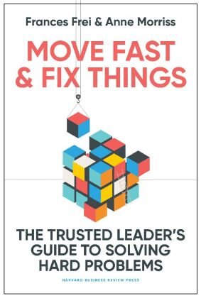 Move Fast and Fix Things Harvard Business Review Press