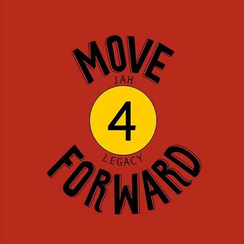 Move Forward Jah Legacy