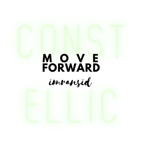Move Forward imransid feat. Constellic
