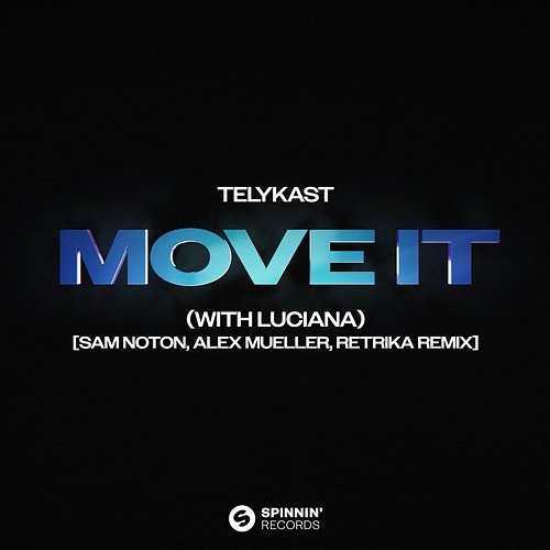Move It TELYKAST feat. Luciana