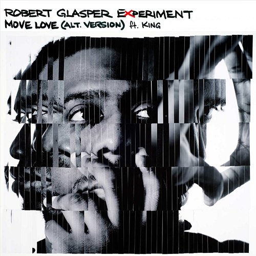 Move Love Robert Glasper feat. KING