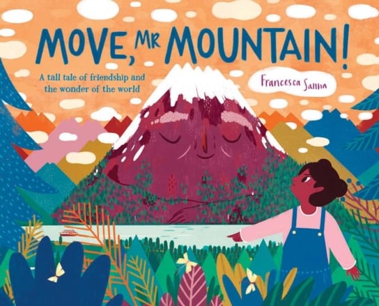 Move, Mr Mountain! Sanna Francesca