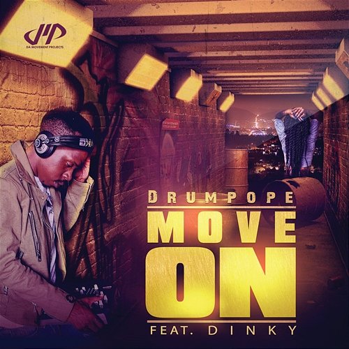 Move On DrumPope feat. Dinky