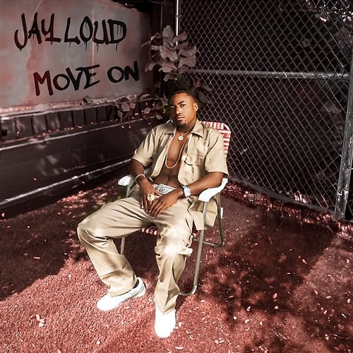 Move On Jay Loud