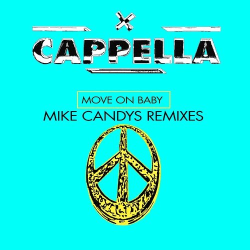 Move On Baby (Mike Candys Remixes) Cappella