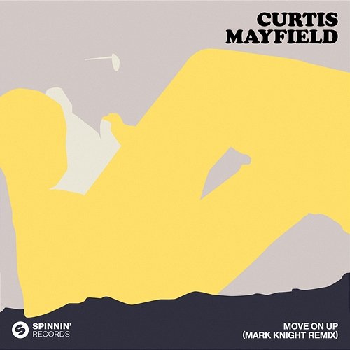 Move On Up Curtis Mayfield