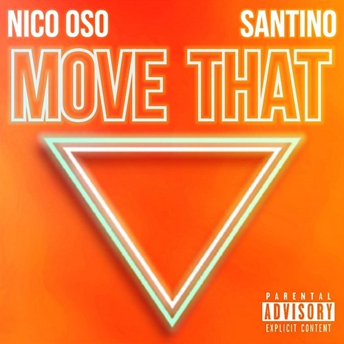 Move That Nico Oso Santino