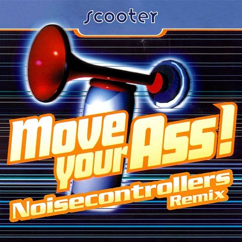 Move Your Ass! Scooter