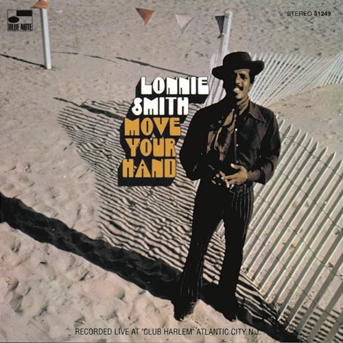 Move Your Hand Dr. Lonnie Smith