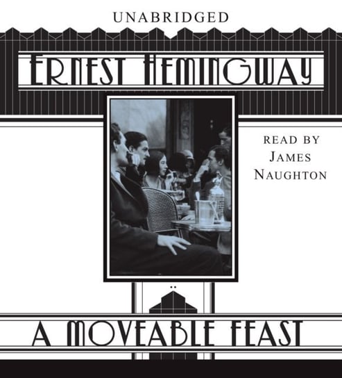 Moveable Feast Ernest Hemingway